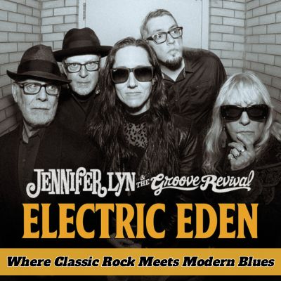Jennifer Lyn & The Groove Revival – Electric Eden 400×400