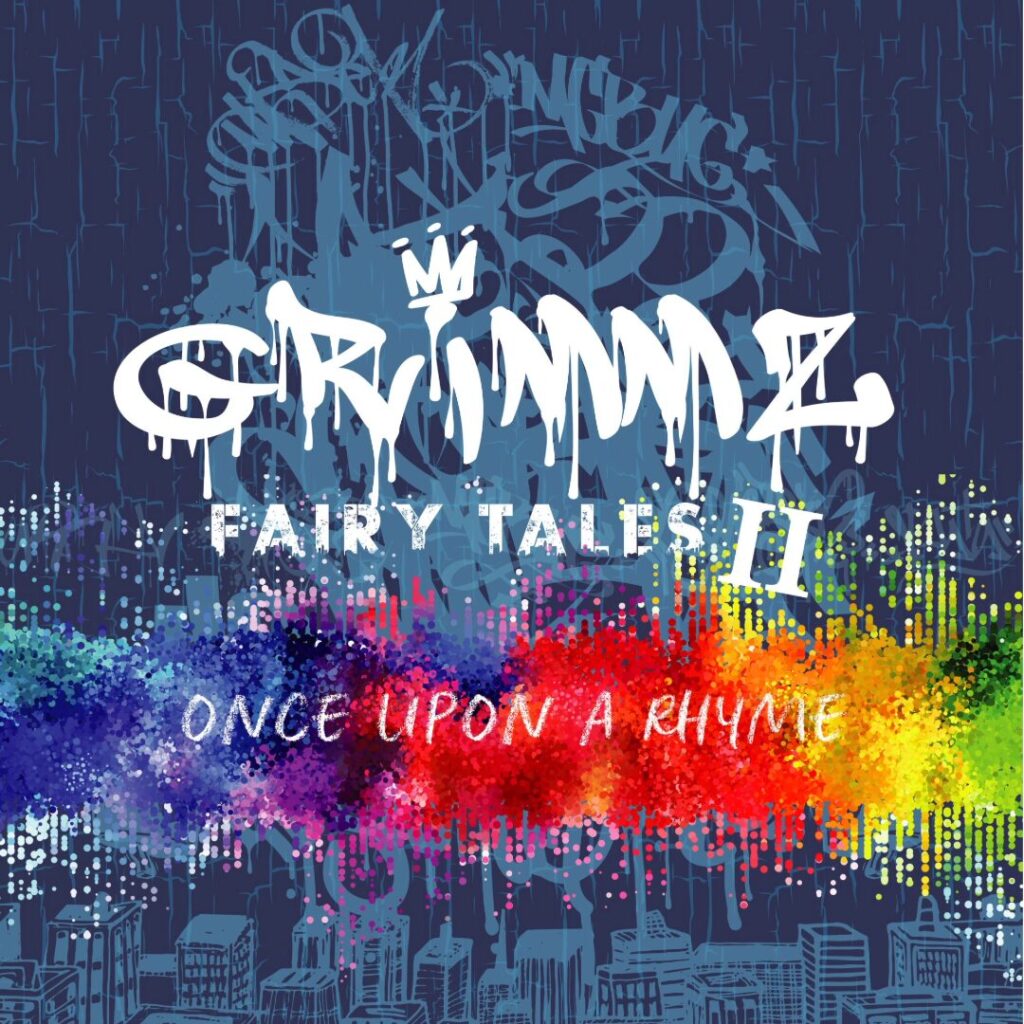 Grimmz Fairy Tales II - Once Upon a Rhyme
